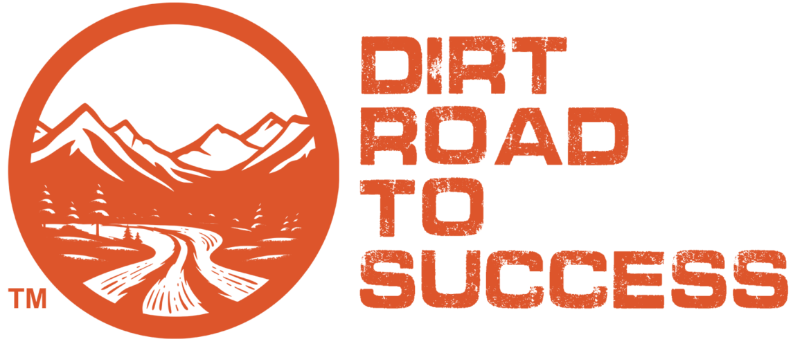 Dirt Road To Success